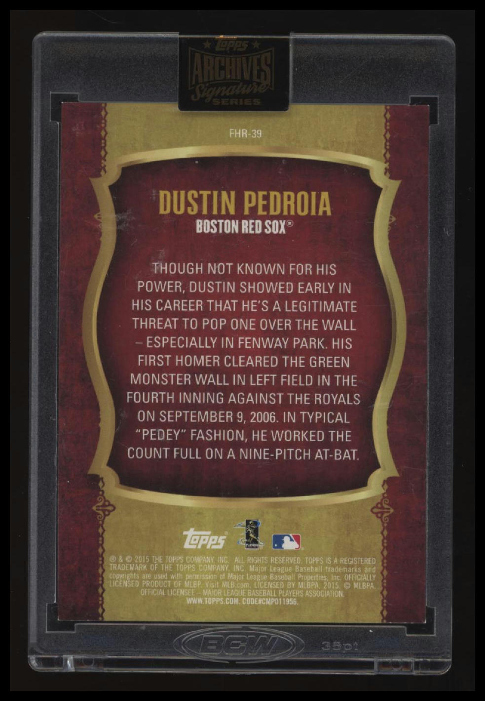 2022 Topps Archives 2006 1st Home Run 1/1 Autograph Dustin Pedroia