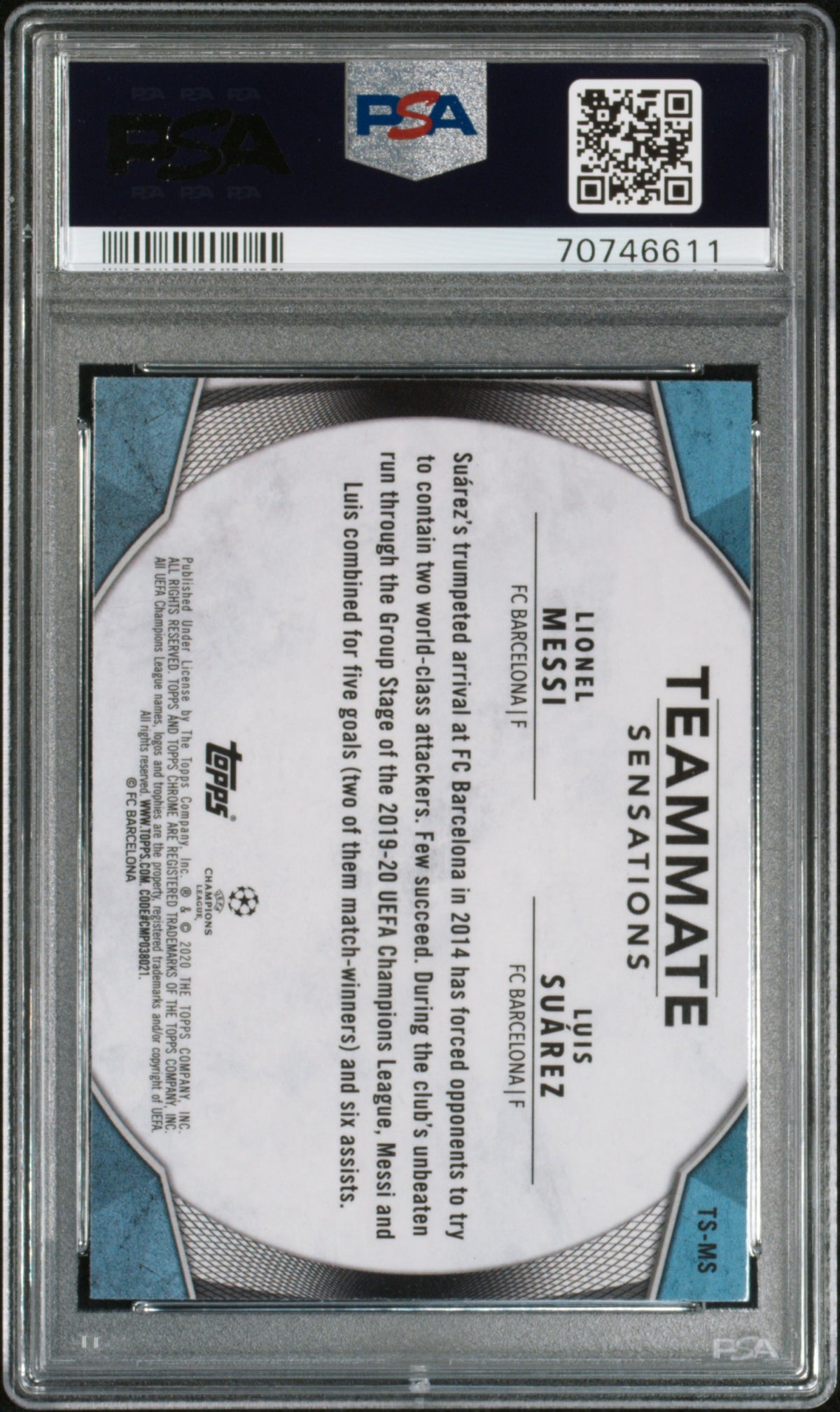 2019 Topps Chrome Uefa Champ League Teammate Sen. L.Suarez/L.Messi PSA 10