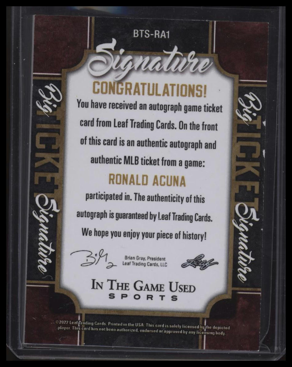 2022 Leaf In The Game Used Sports Ronald Acuna Big Ticket Signatures