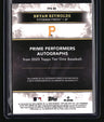 2025 Topps Tier One Bryan Reynolds Prime Performers Autographs #/10
