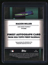 2026 Finest Mason Miller Finest Autographs Blue Refractors #/150