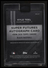 2026 Topps Chrome Black Kyle Teel Super Futures Autographs #/99