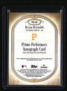 2026 Topps Tier One Bryan Reynolds Prime Performers Autographs Holo Silver #/10