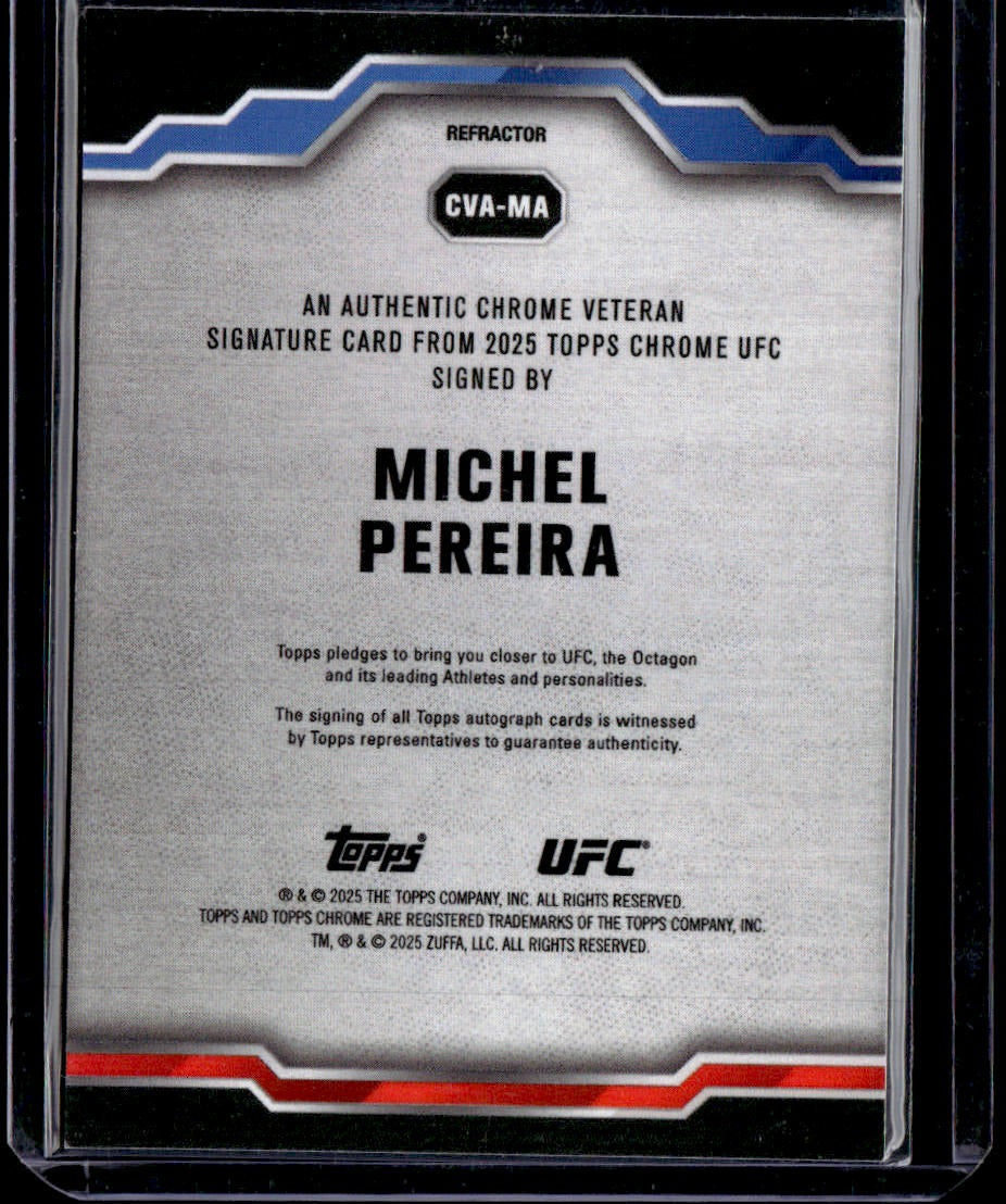 2025 Topps Chrome UFC Michel Pereira Chrome Veteran Autographs Refractor #/199