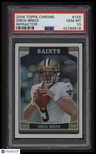 2006 Topps Chrome Drew Brees Refractor PSA 10