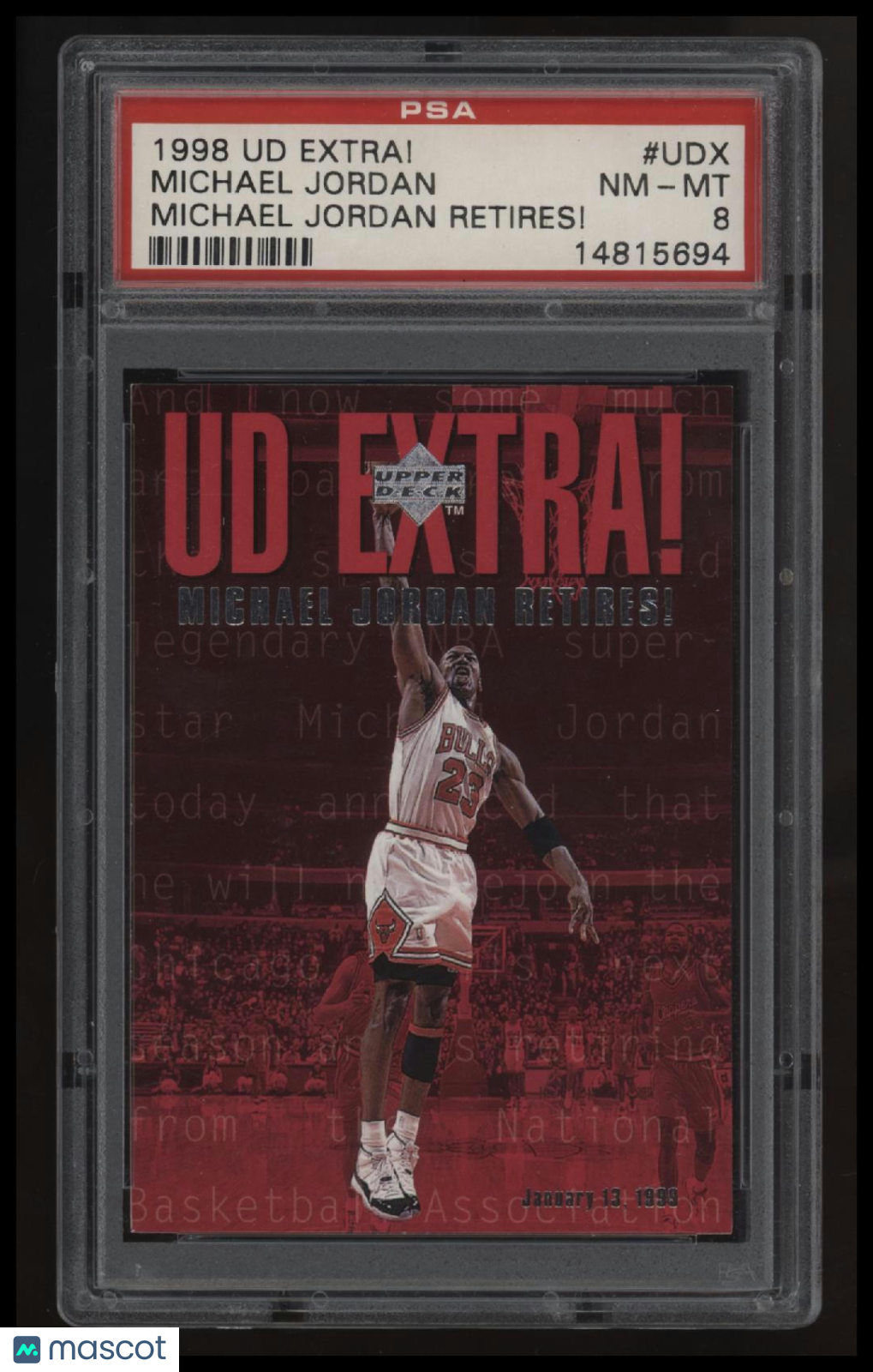 1998 Upper Deck Michael Jordan Michael Jordan Retires! PSA 8