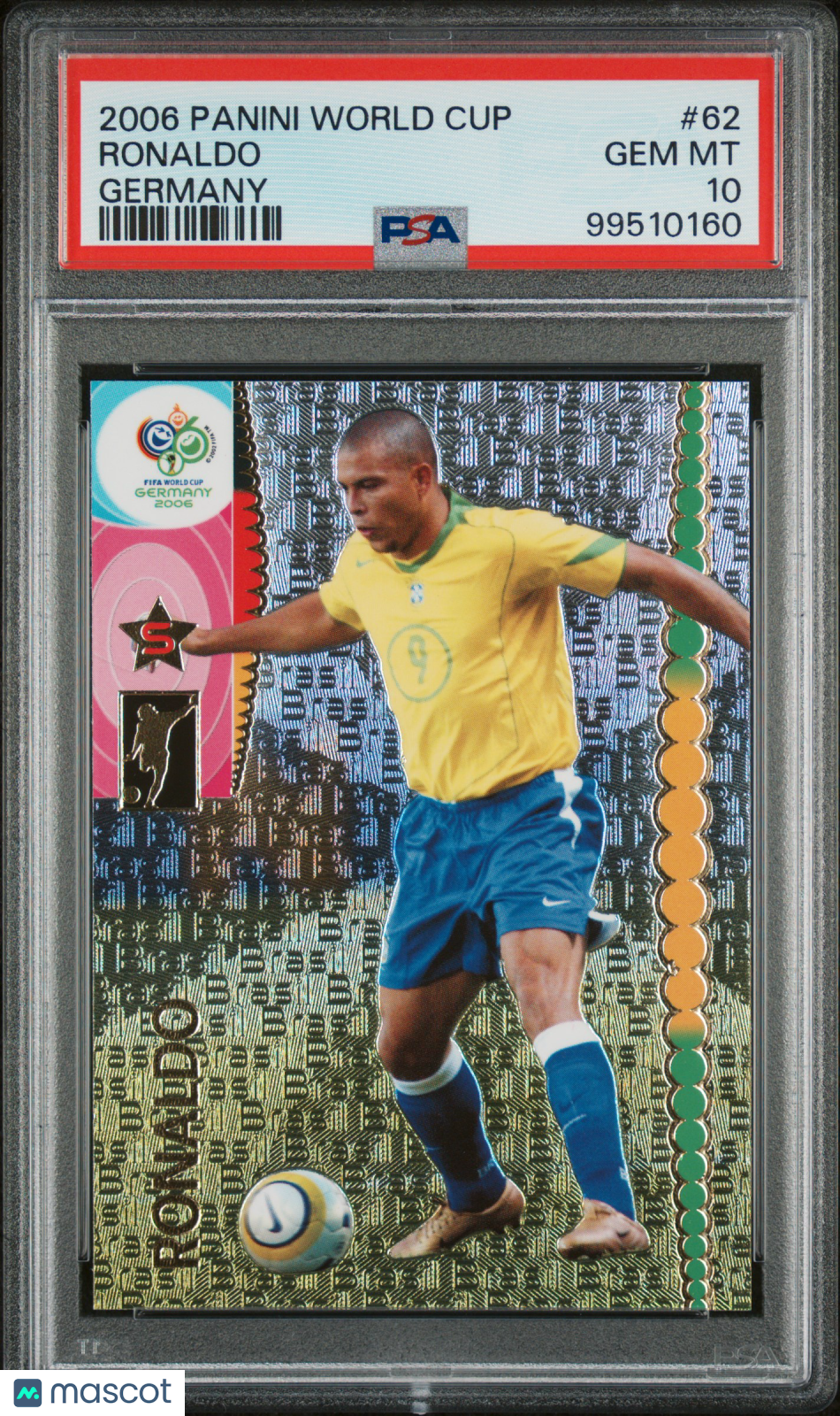 2006 Panini World Cup Germany Ronaldo Germany PSA 10