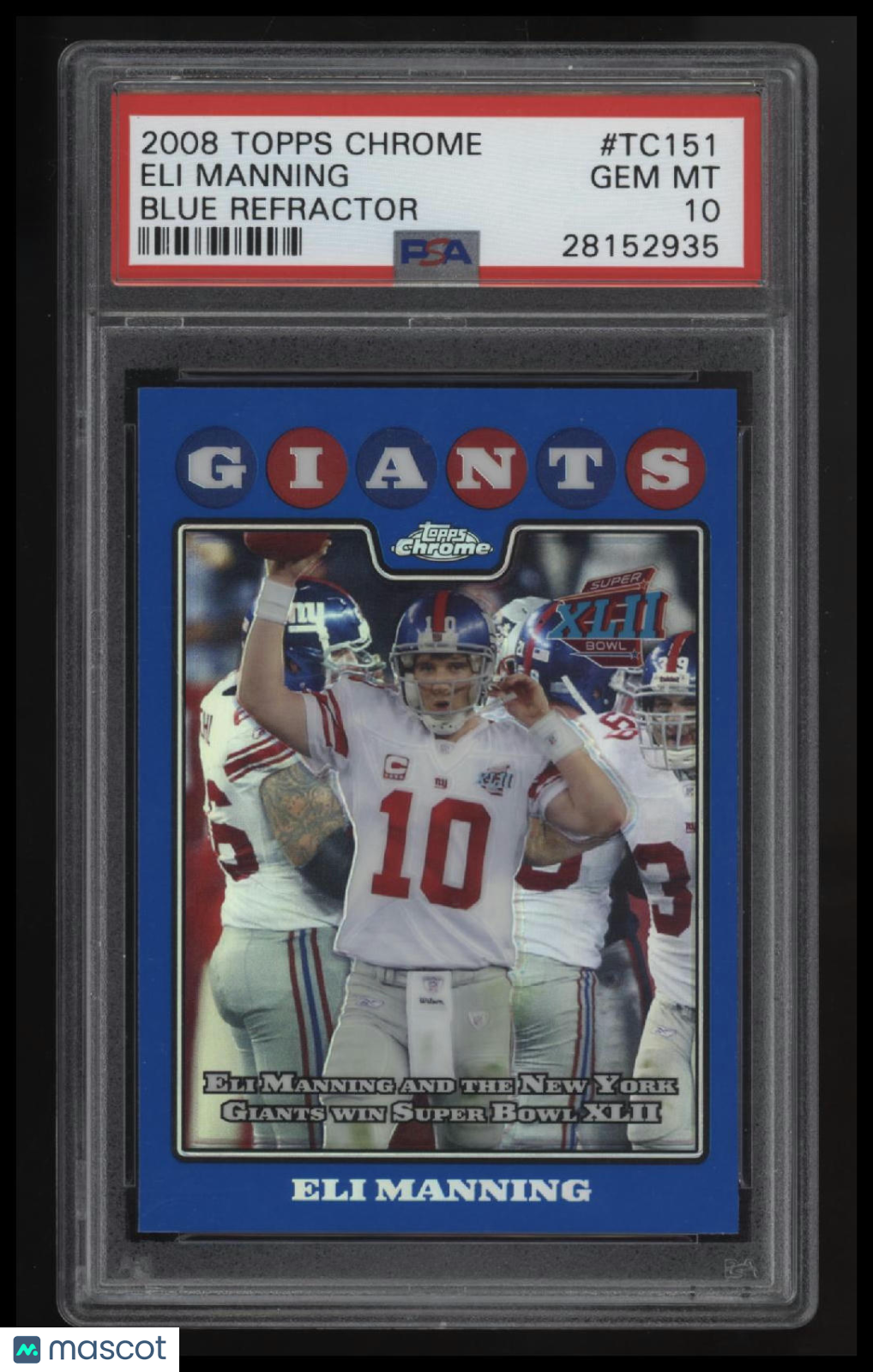 2008 Topps Chrome Eli Manning Blue Refractor PSA 10