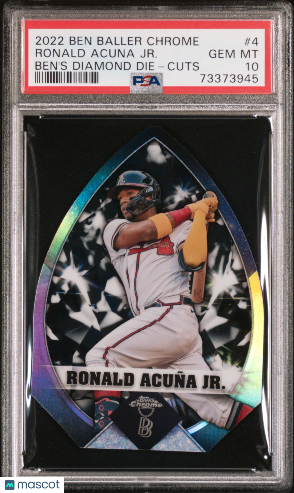 2022 Topps Chrome Ronald Acuna Jr. Ben&#39;S Diamond Die-Cuts PSA 10