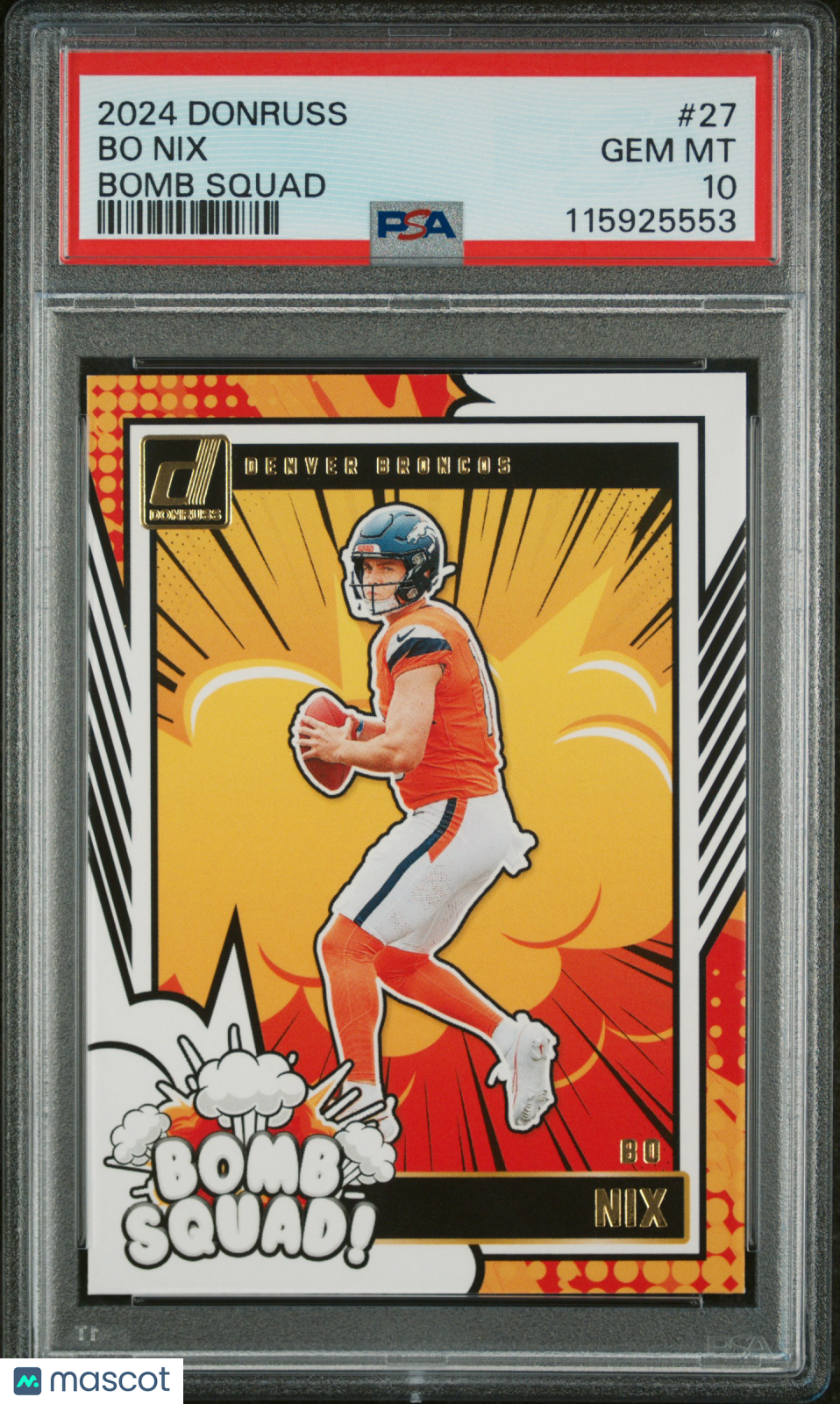 2024 Panini Donruss Bomb Squad Bo Nix PSA 10