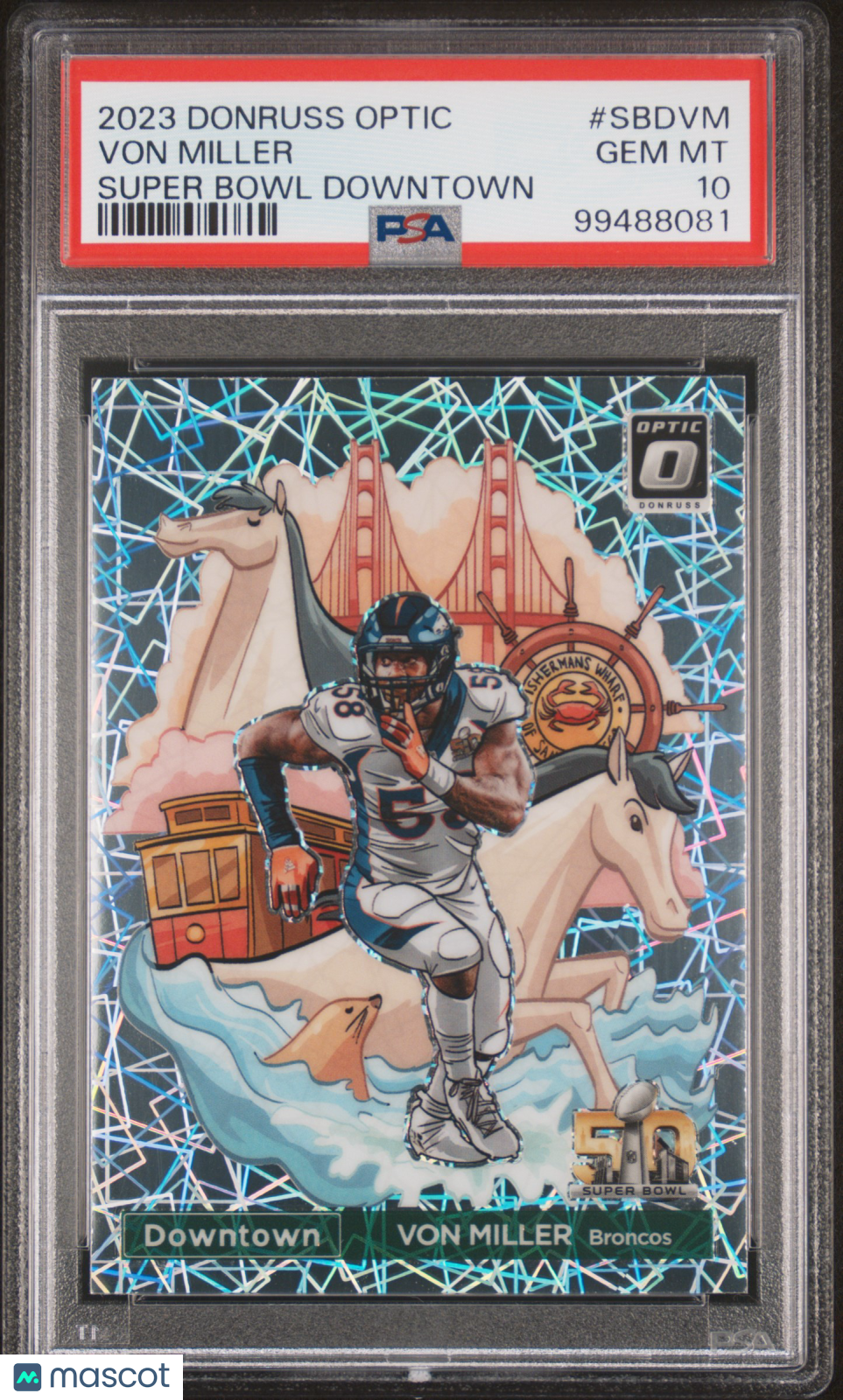 2023 Panini Donruss Optic Super Bowl Downtown Von Miller PSA 10