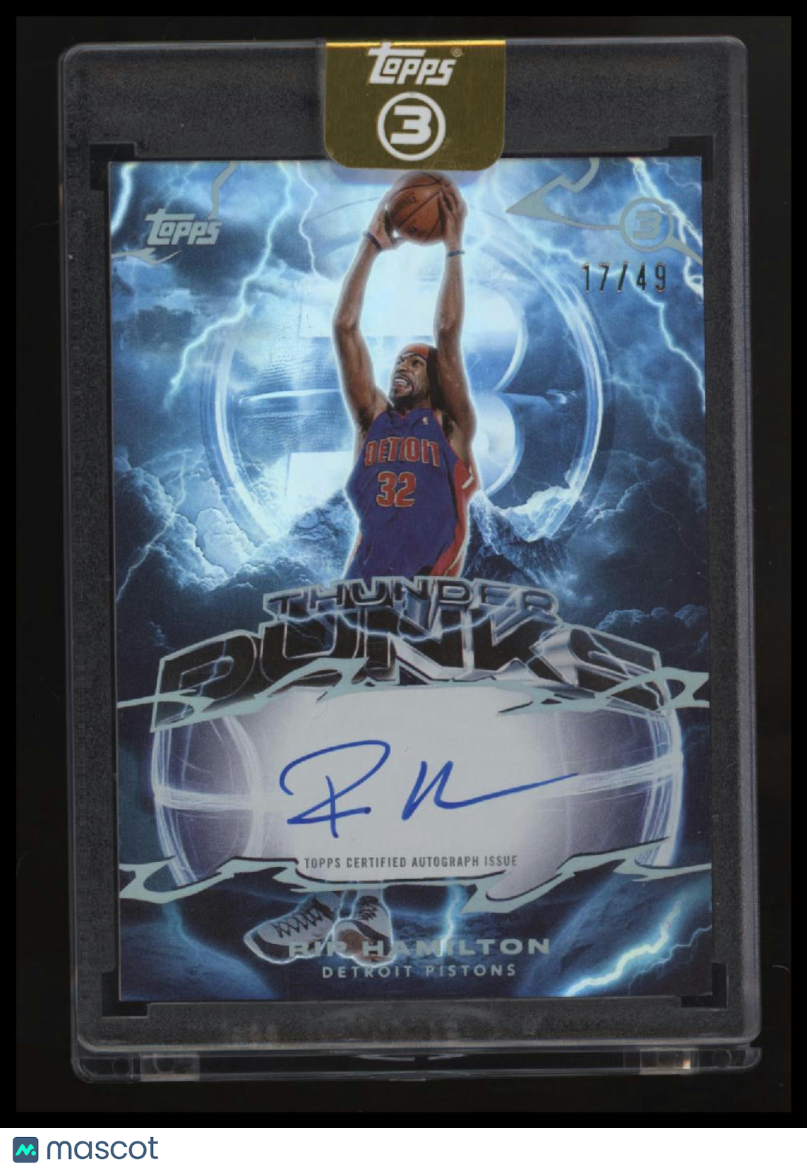 2025-26 Topps 3 Rip Hamilton Thunderdunk Signatures #/49