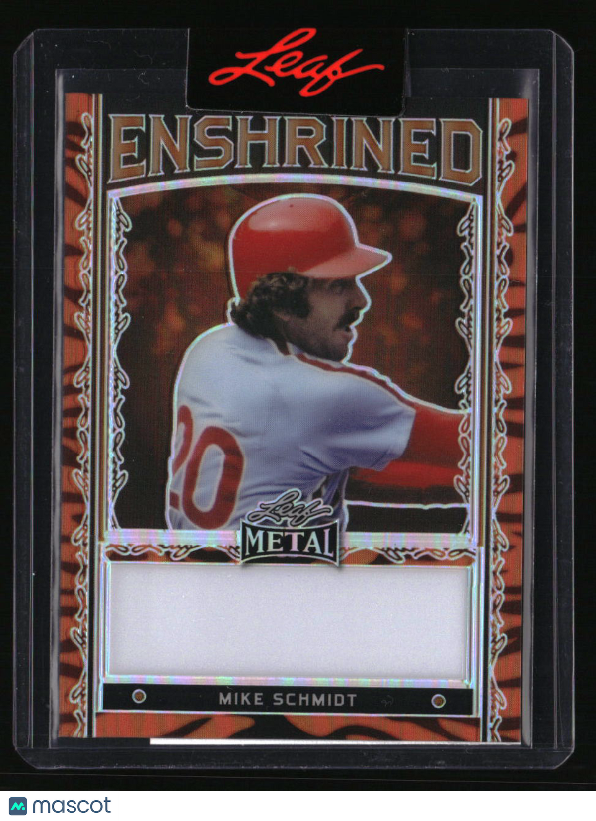 Leaf Metal Enshrined 1/1 Unsigned Proof Mike Schmidt