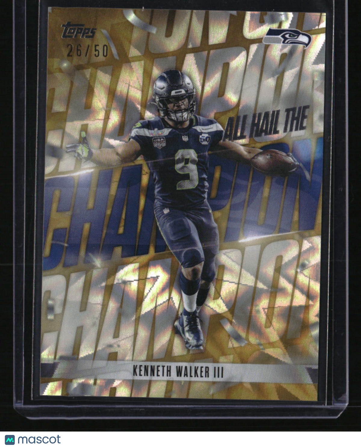 2026 Topps Flagship Kenneth Walker III All Hail the Champ Gold #/50
