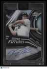 2026 Topps Chrome Black Kyle Teel Super Futures Autographs #/99