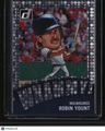 2023 Donruss Robin Yount Whammy