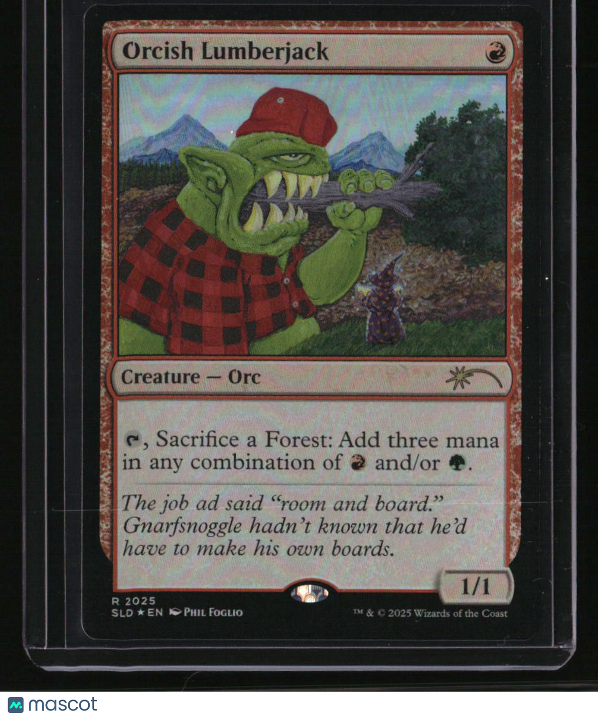 Magic the Gathering Secret Lair Drop Series Orcish Lumberjack Rainbow Foil